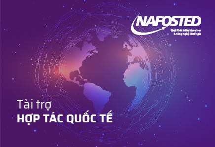 Đề tài NAFOSTED – SNSF do Quỹ Phát triển khoa học và công nghệ Quốc gia tài trợ thực hiện từ năm 2025