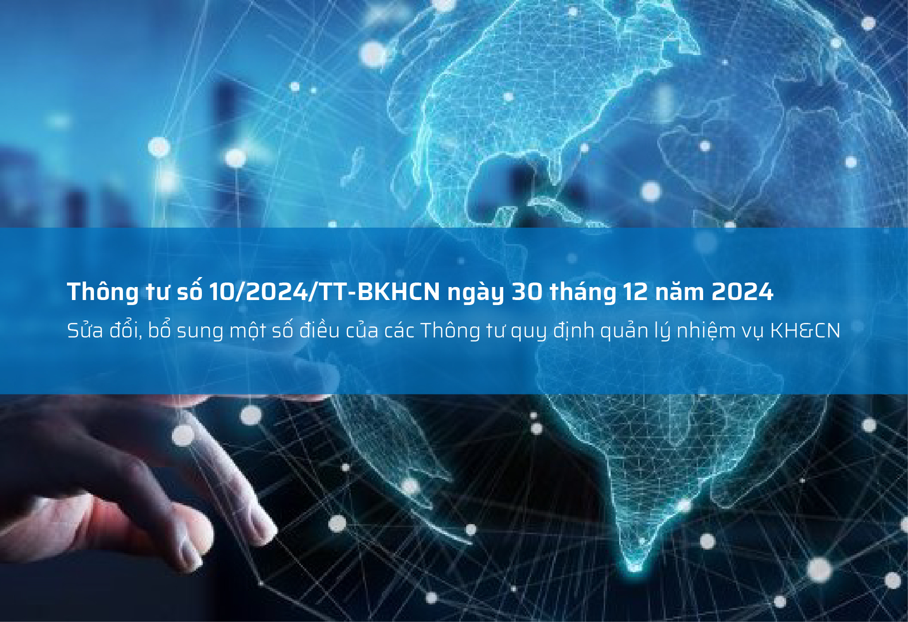 Sửa đổi, bổ sung một số quy định quản lý nhiệm vụ KH&CN và hoạt động nâng cao năng lực KH&CN quốc gia do Quỹ tài trợ, hỗ trợ