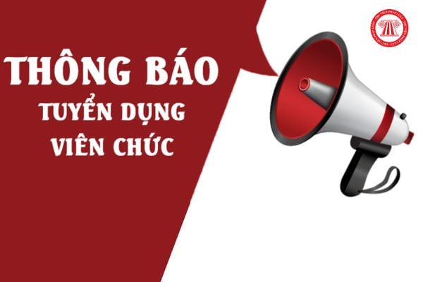 Thông báo tuyển dụng viên chức năm 2025