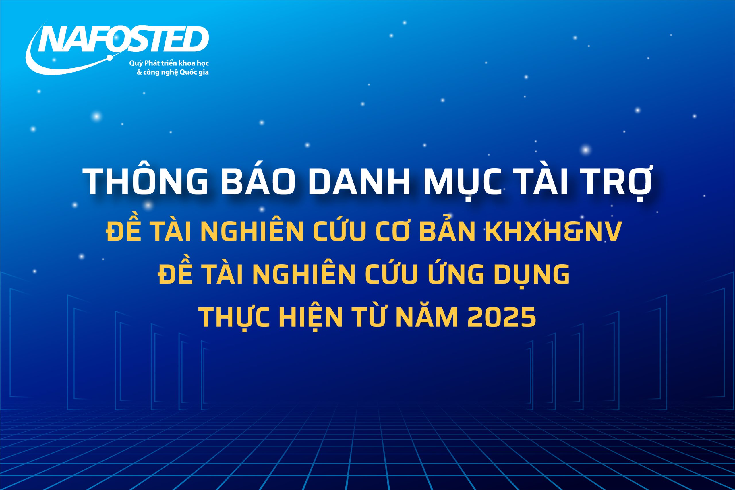 Thông báo Kết quả phê duyệt Danh mục đề tài Nghiên cứu cơ bản trong lĩnh vực Khoa học xã hội và Nghiên cứu ứng dụng do Quỹ Phát triển khoa học và công nghệ Quốc gia tài trợ thực hiện từ năm 2025 (tiếp nhận hồ sơ đợt 1 năm 2025)
