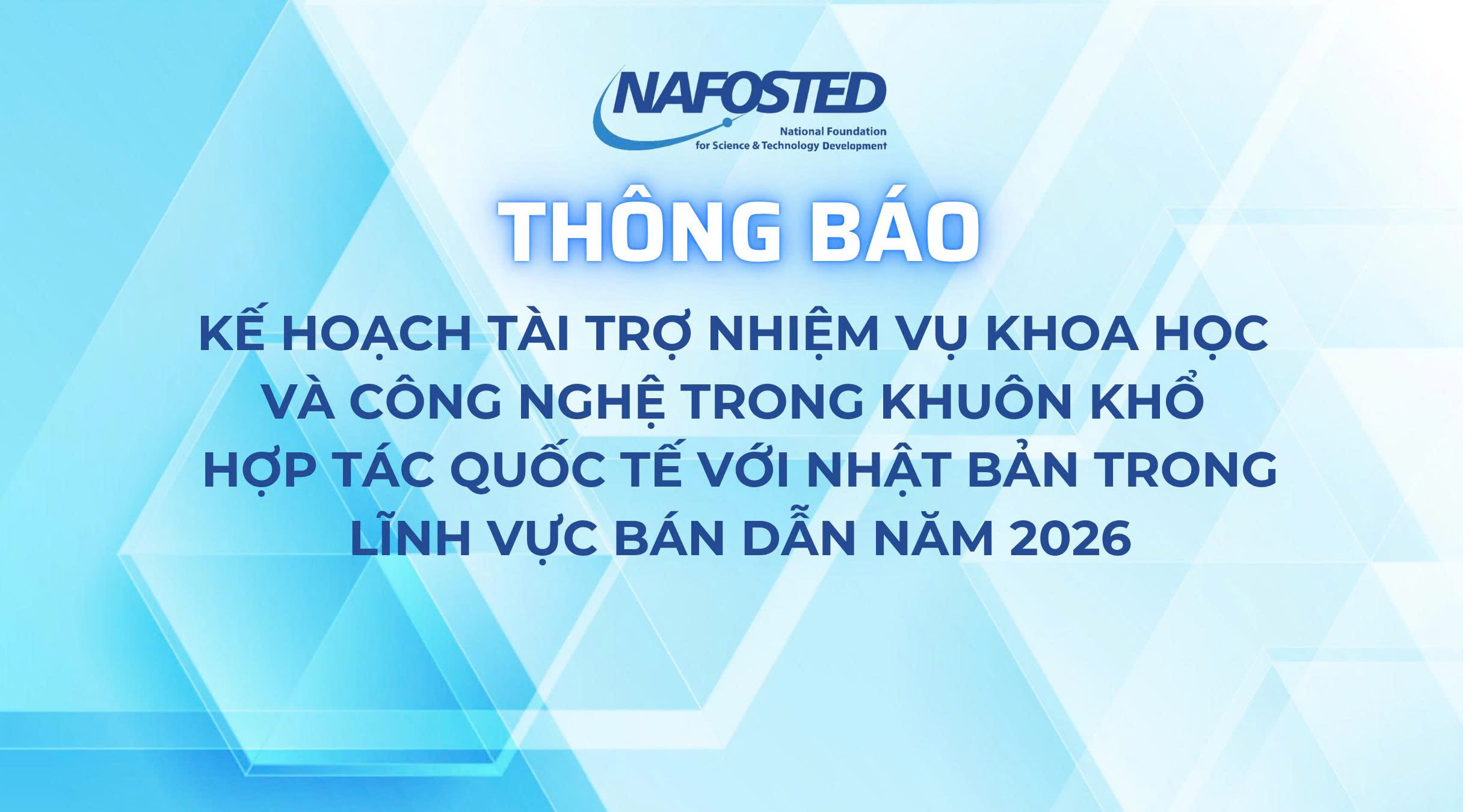 Thông báo kế hoạch tài trợ nhiệm vụ khoa học và công nghệ trong khuôn khổ hợp tác quốc tế với Nhật Bản trong lĩnh vực bán dẫn năm 2026