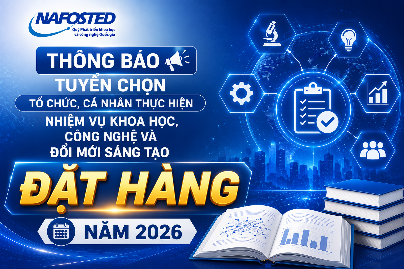 Thông báo tuyển chọn tổ chức, cá nhân thực hiện nhiệm vụ khoa học, công nghệ và đổi mới sáng tạo đặt hàng năm 2026