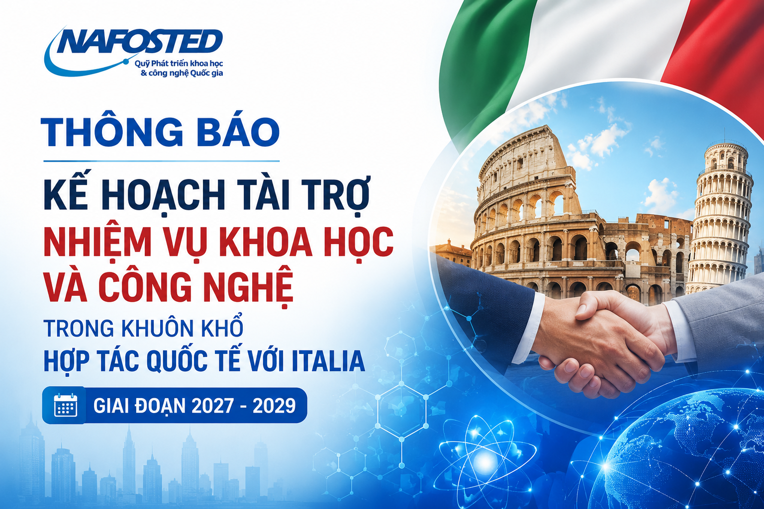 Thông báo kế hoạch tài trợ nhiệm vụ khoa học  và công nghệ trong khuôn khổ hợp tác quốc tế với Italia giai đoạn 2027-2029