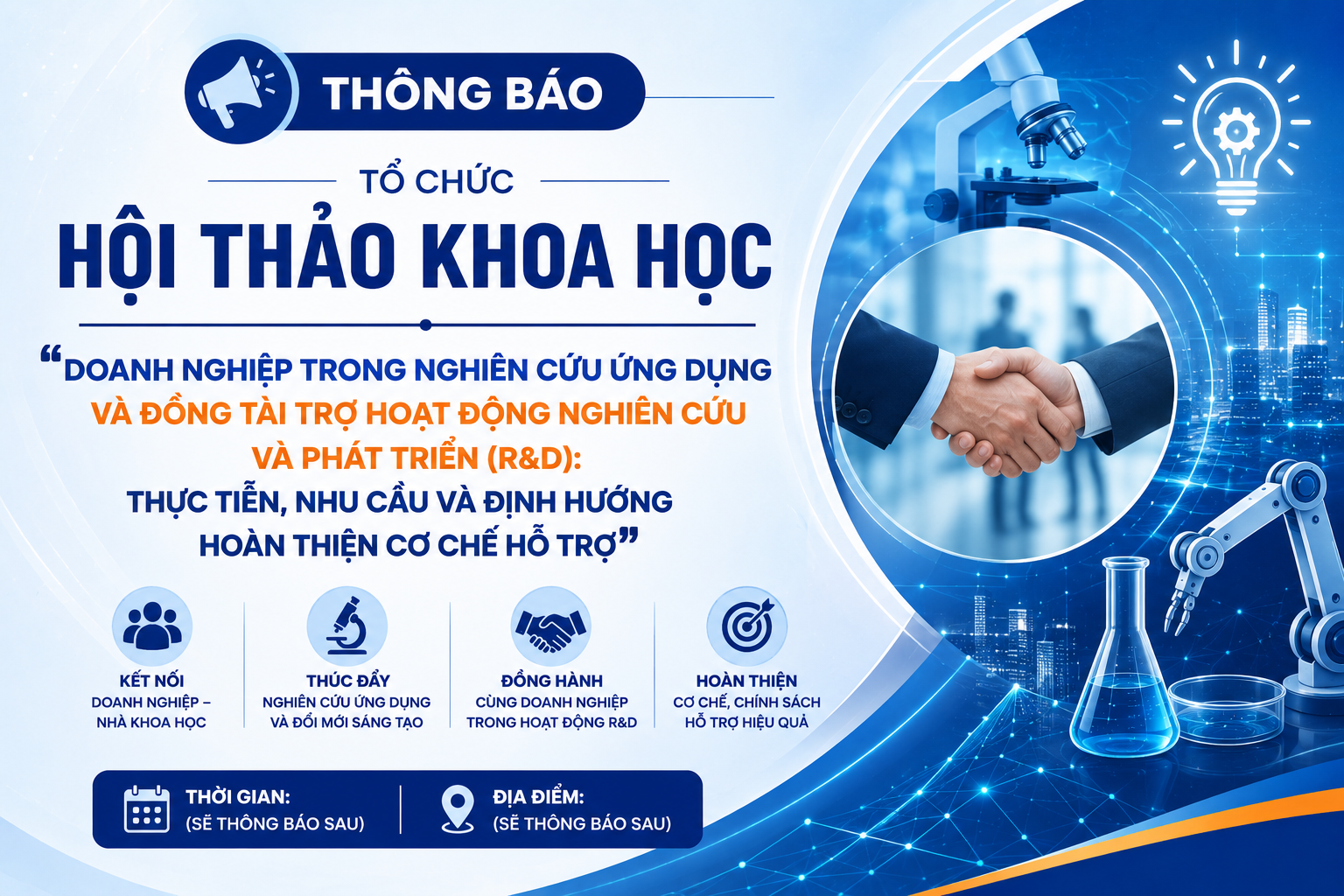 Thông báo về việc tổ chức Hội thảo khoa học “Doanh nghiệp trong nghiên cứu ứng dụng và đồng tài trợ hoạt động nghiên cứu và phát triển (R&D): Thực tiễn, nhu cầu và định hướng hoàn thiện cơ chế hỗ trợ”
