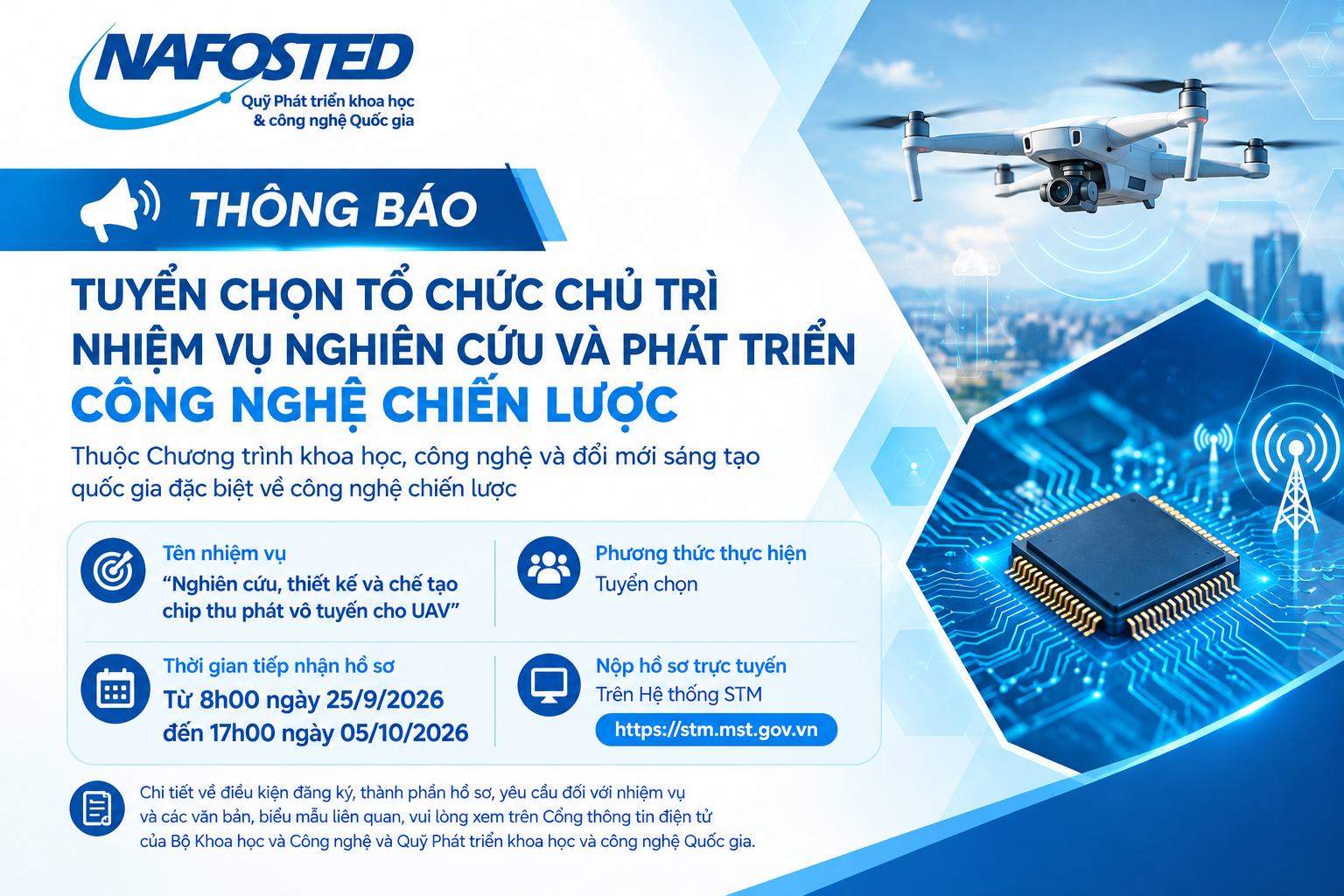 Thông báo kế hoạch đặt hàng nhiệm vụ nghiên cứu và phát triển công nghệ chiến lược thuộc Chương trình khoa học, công nghệ và đổi mới sáng tạo quốc gia đặc biệt về công nghệ chiến lược “Nghiên cứu, thiết kế và chế tạo chip thu phát vô tuyến cho UAV” để tuyển chọn tổ chức chủ trì thực hiện
